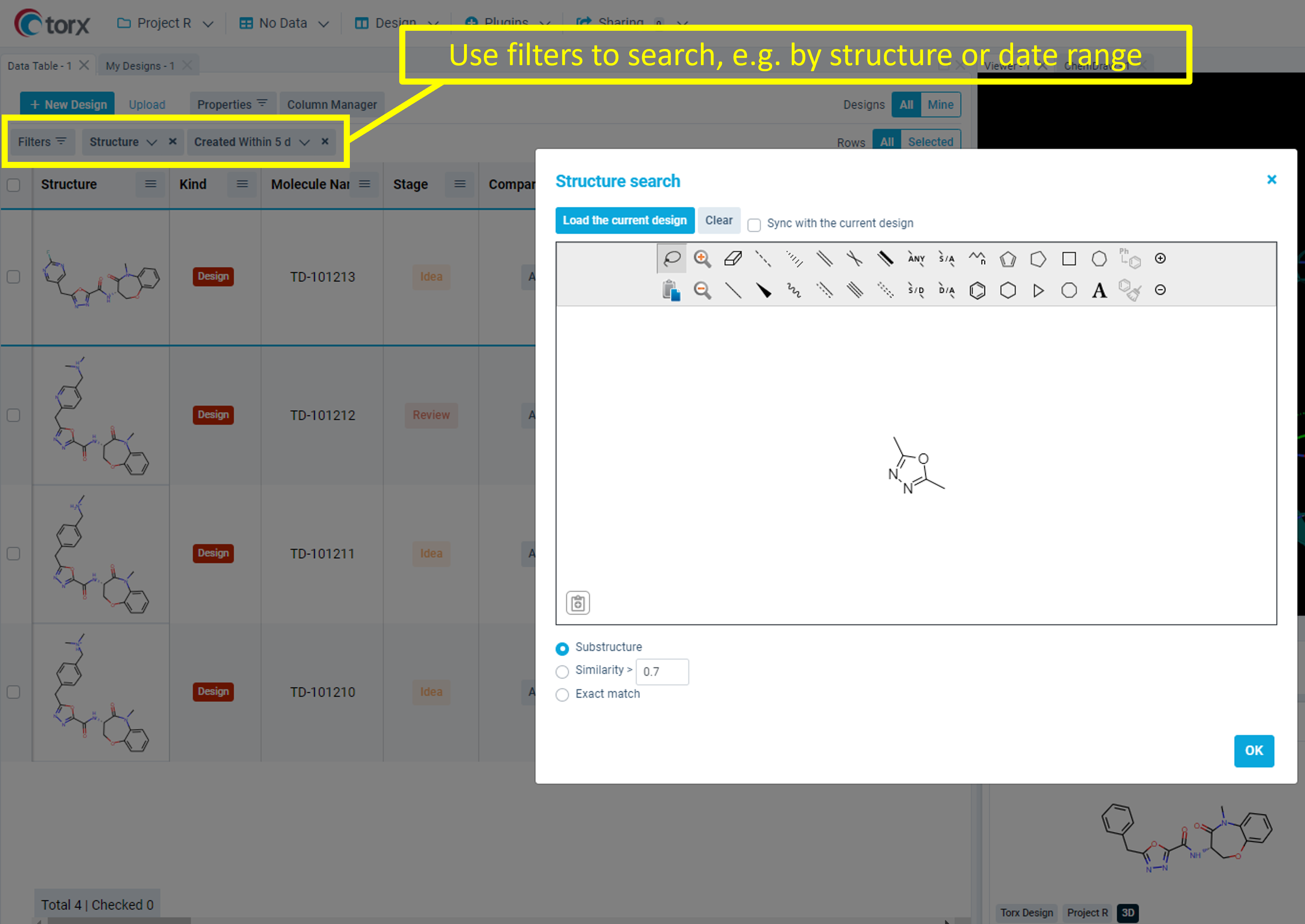 Figure 2. Instantly locate interesting molecules from past meetings by searching through your data table by structure or date range, for example. Figure 2. Instantly locate interesting molecules from past meetings by searching through your data table by structure or date range, for example.