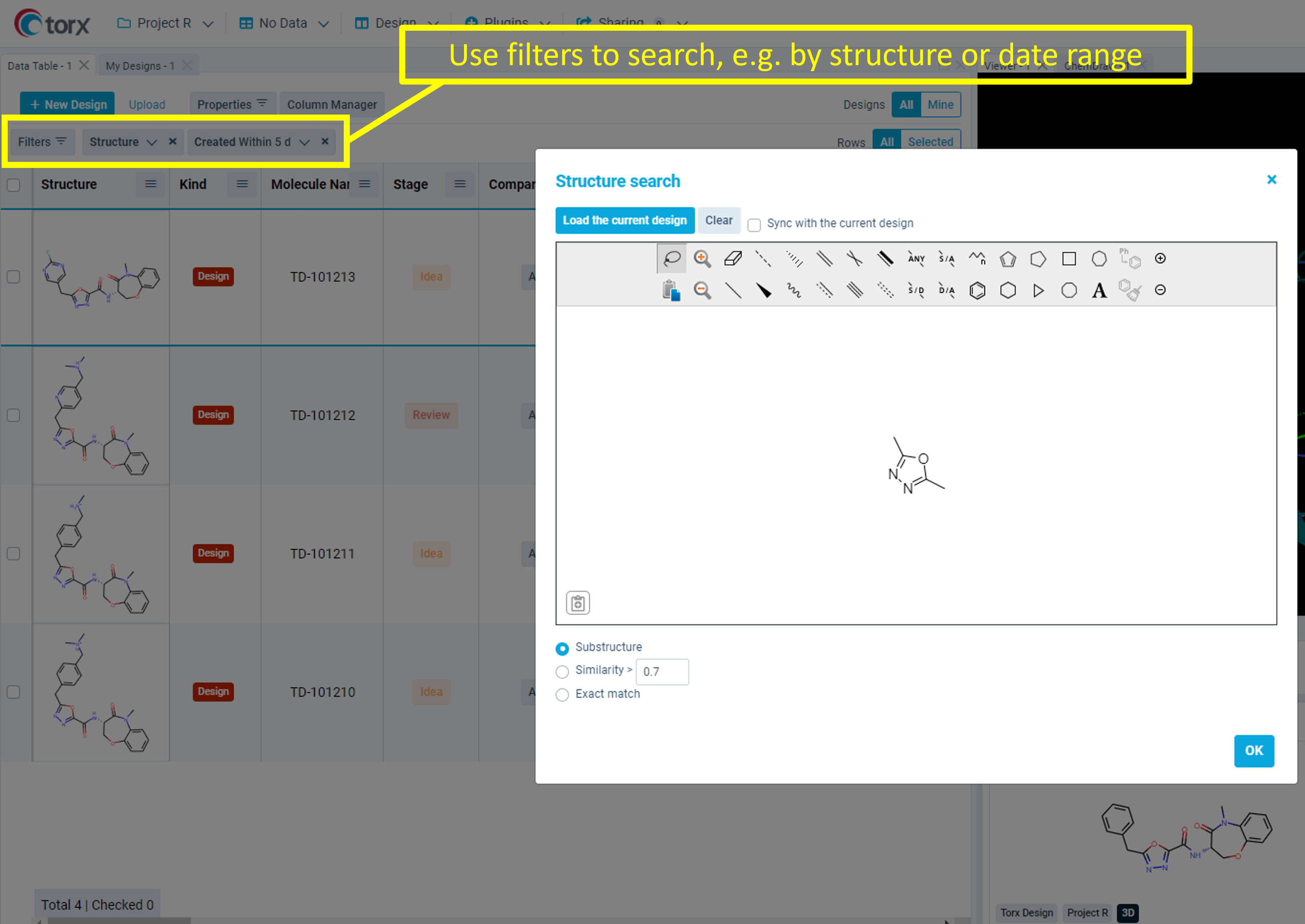 Figure 2. Instantly locate interesting molecules from past meetings by searching through your data table by structure or date range, for example.